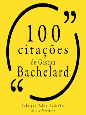 cover image of 100 citações de Gaston Bachelard